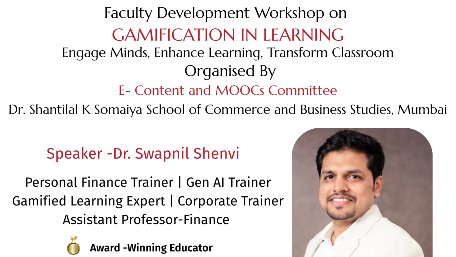 2026-09-01 14:00:00  Faculty Development Workshop on "Gamification in Learning"