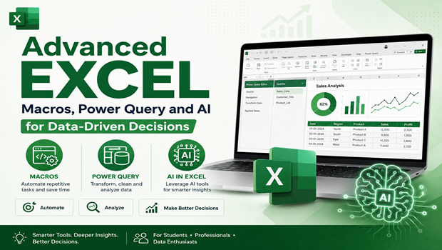 2026-09-09 09:45:00  Session on Advanced Excel : Macros, Power Query and AI for Data-Driven Decisions 
